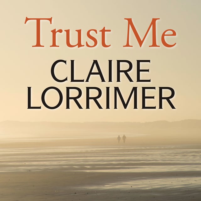 Claire Lorrimer - Trust Me