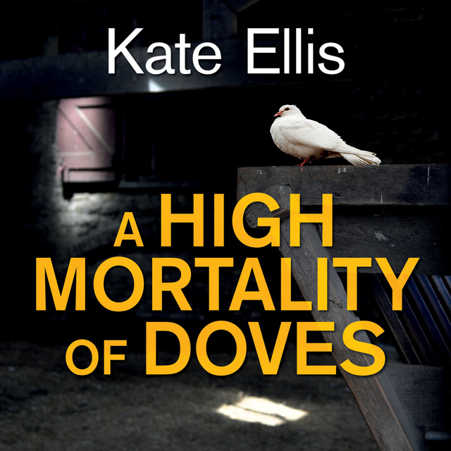 Kate Ellis - A High Mortality of Doves