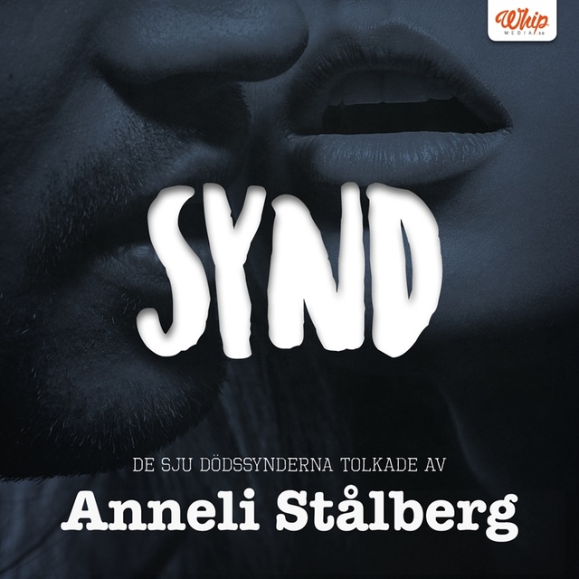 Anneli Stålberg - SYND - De sju dödssynderna tolkade av Anneli Stålberg