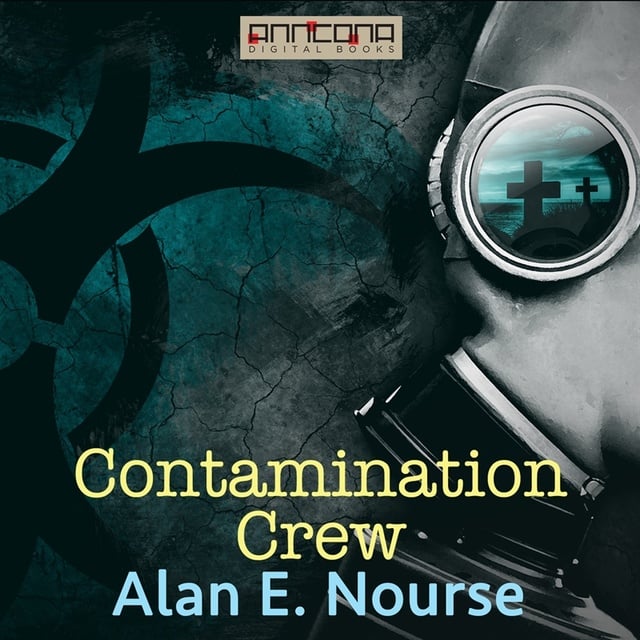 Alan E. Nourse - Contamination Crew