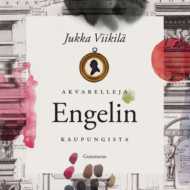 Jukka Viikilä - Akvarelleja Engelin kaupungista