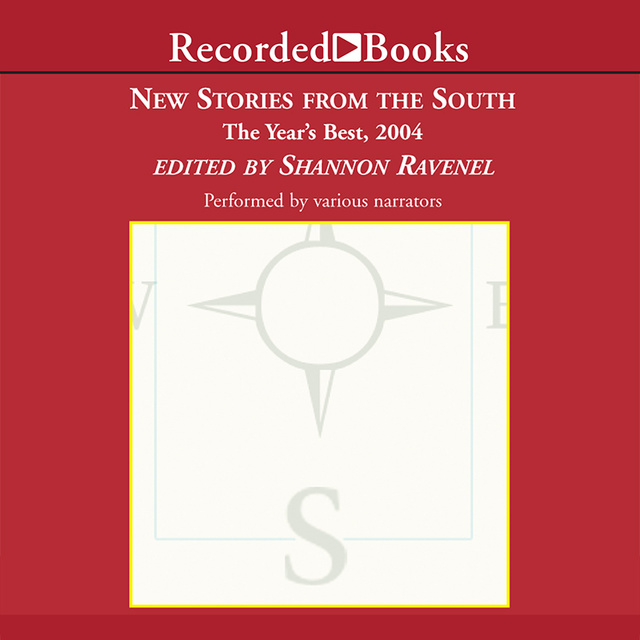 Shannon Ravenel - New Stories From the South 2004