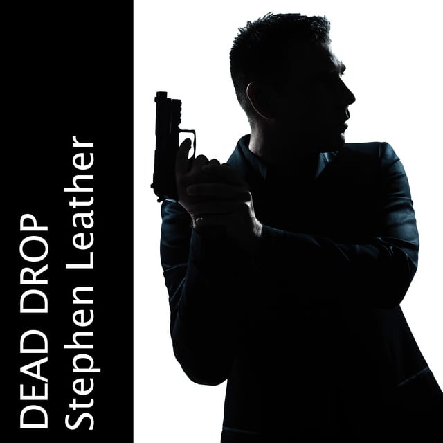 Stephen Leather - Dead Drop