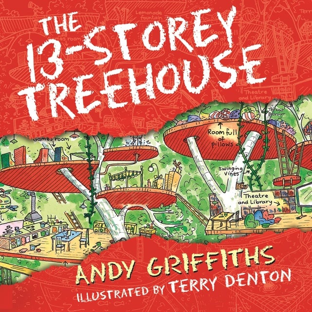 Andy Griffiths - The 13-Storey Treehouse