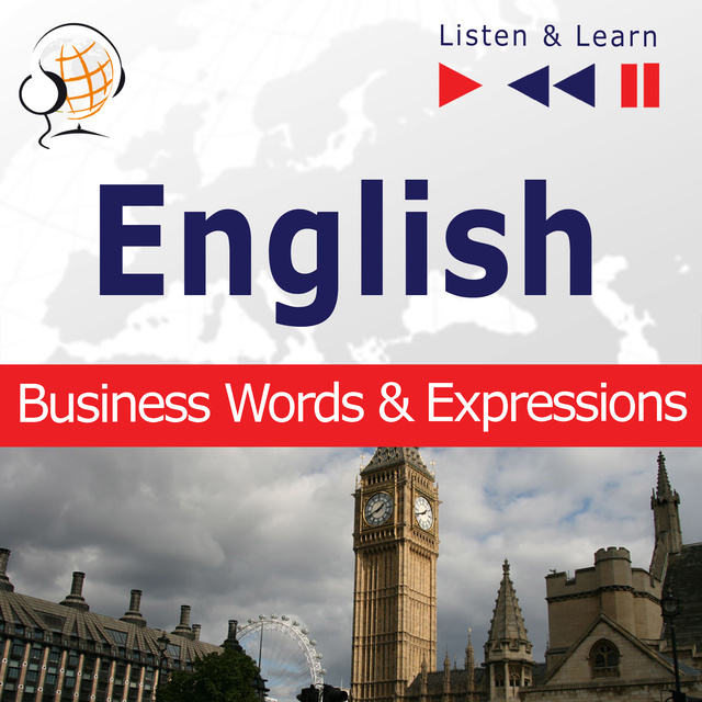 Dorota Guzik - English Business Words & Expressions - Listen & Learn to Speak (Proficiency Level: B2-C1)
