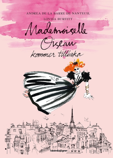 Andrea de La Barre de Nanteuil, Lovisa Burfitt - Mademoiselle Oiseau kommer tillbaka