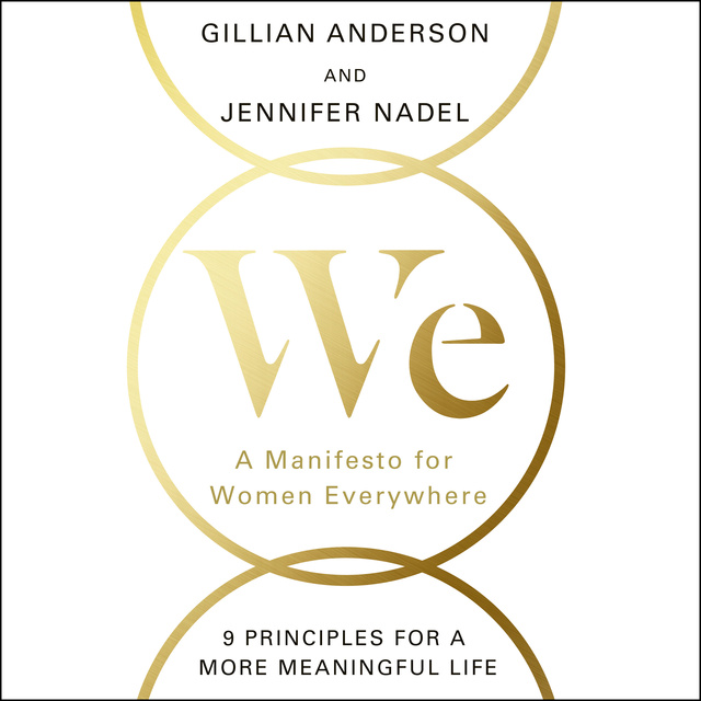 Gillian Anderson, Jennifer Nadel - We: A Manifesto for Women Everywhere