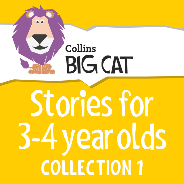 Collins Big Cat - Stories for 3 to 4 year olds