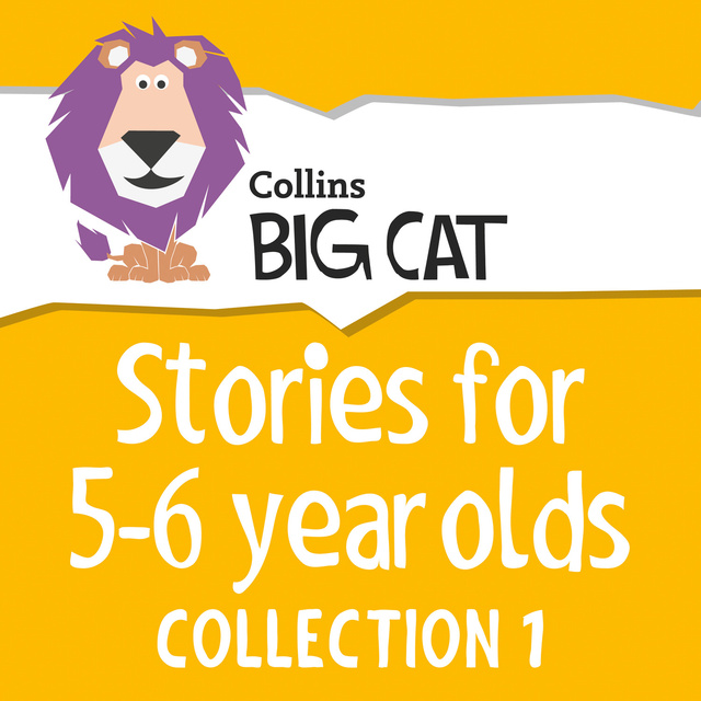  - Stories for 5 to 6 year olds