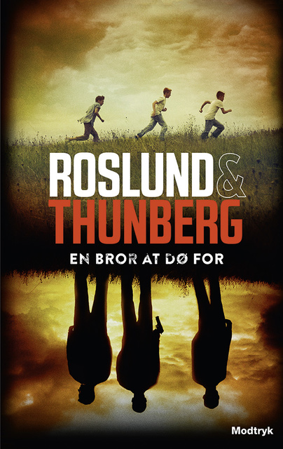 Anders Roslund, Stefan Thunberg - En bror at dø for