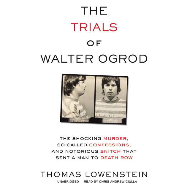 Thomas Lowenstein - The Trials of Walter Ogrod