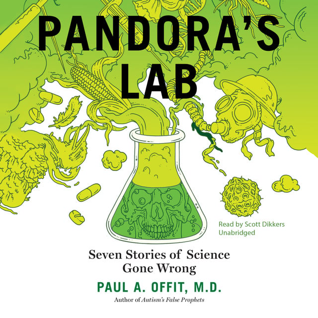 Paul A. Offit - Pandora’s Lab