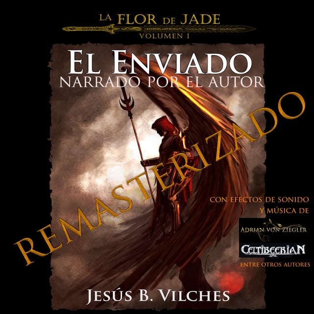 Jesús B. Vilches - La Flor de Jade I El Enviado