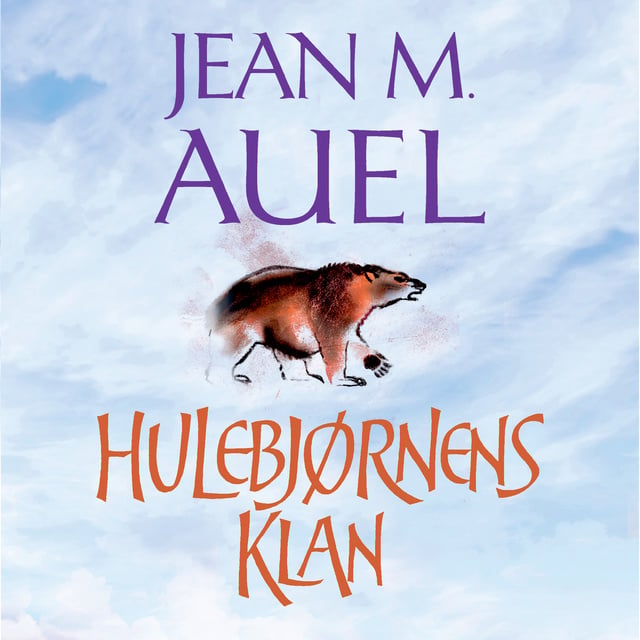 Jean M. Auel - Hulebjørnens klan: Jordens børn 1