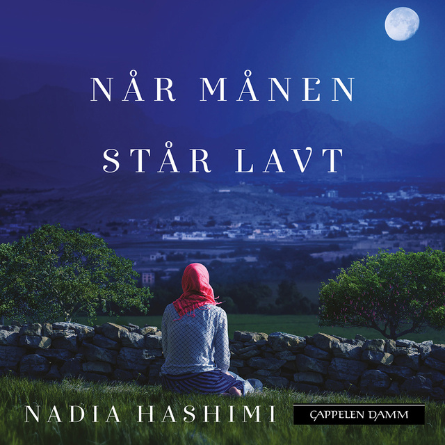 Nadia Hashimi - Når månen står lavt