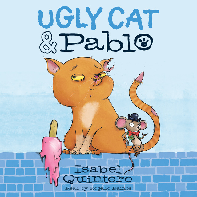 Isabel Quintero - Ugly Cat & Pablo