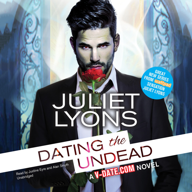 Juliet Lyons - Dating the Undead