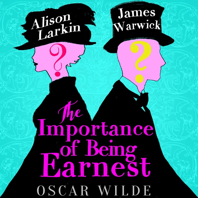The Importance of Being Earnest - Audiobook - Oscar Wilde - Storytel