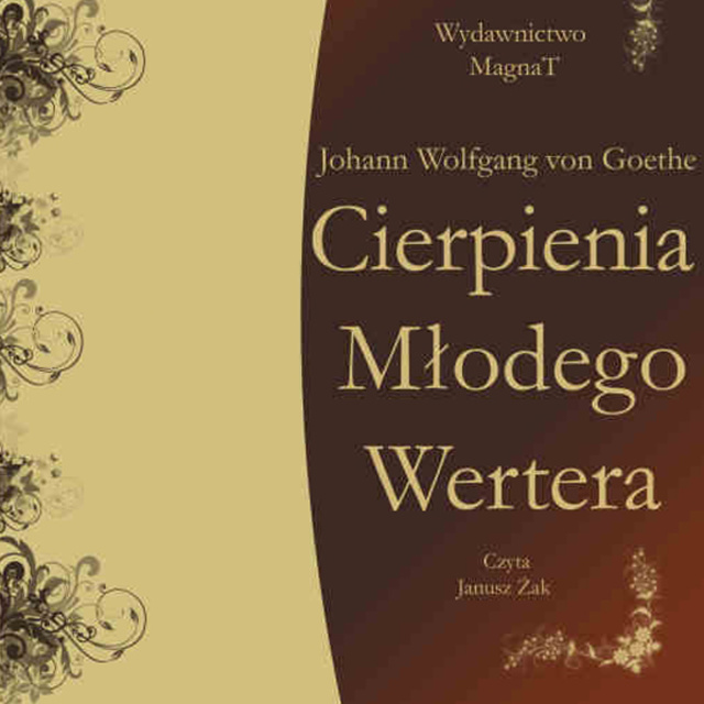 Johann Wolfgang von Goethe - Cierpienia Młodego Wertera