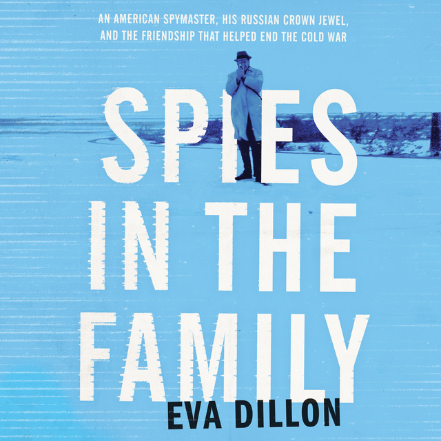 Eva Dillon - Spies in the Family