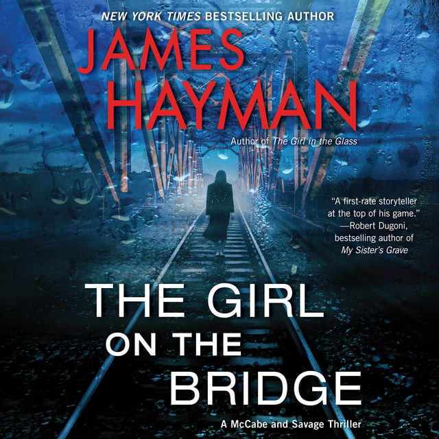 James Hayman - The Girl on the Bridge