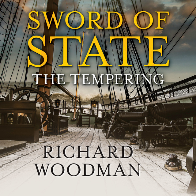 Richard Woodman - Sword of State - The Tempering