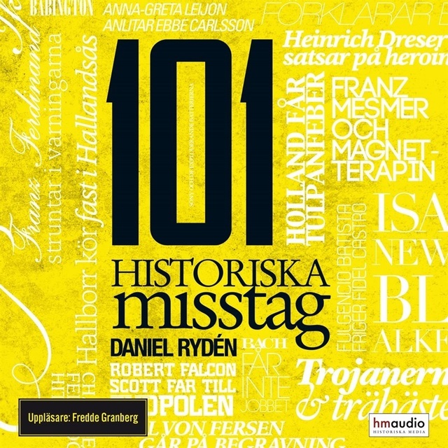 Daniel Rydén - 101 historiska misstag
