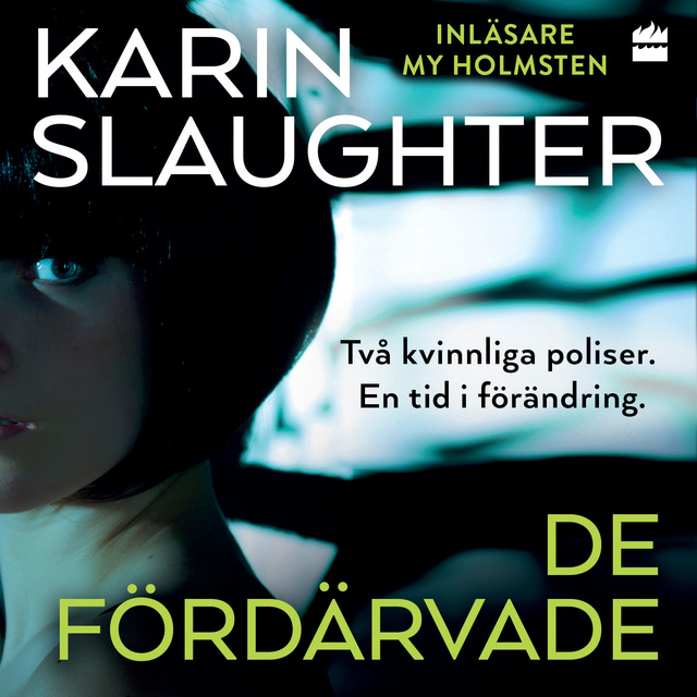 Karin Slaughter - De fördärvade