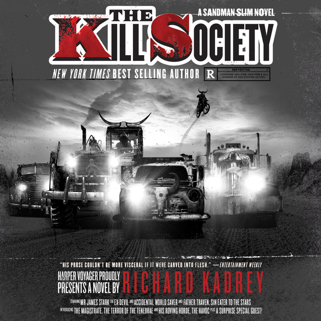 Richard Kadrey - The Kill Society