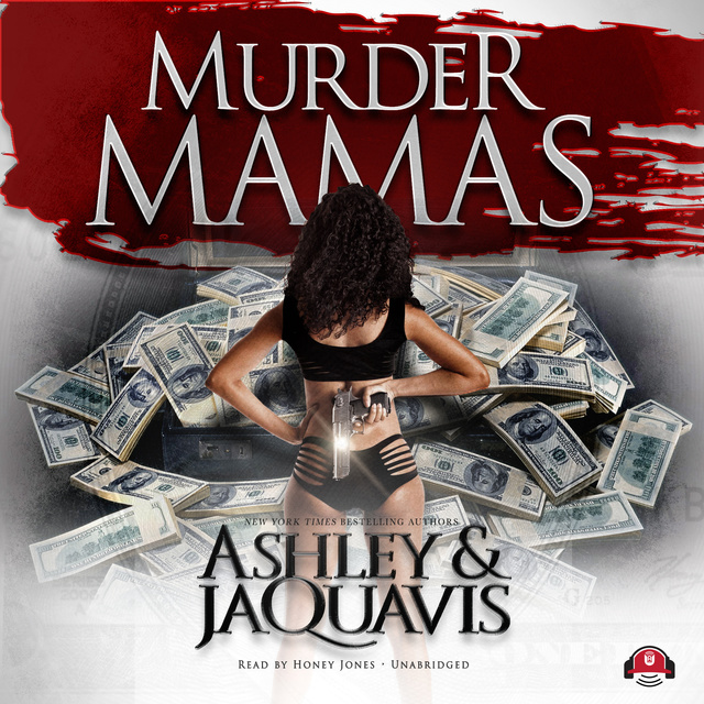 Ashley & JaQuavis - Murder Mamas
