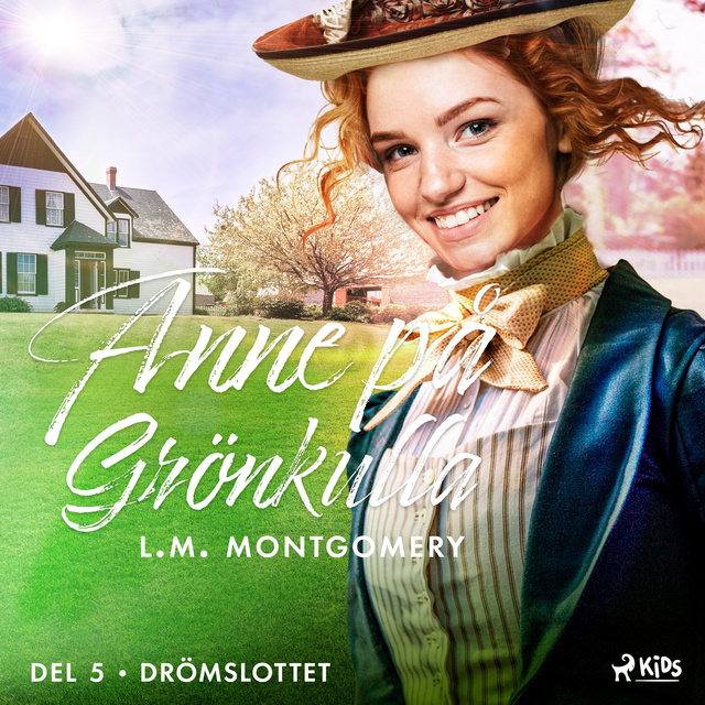 L. M. Montgomery - Drömslottet