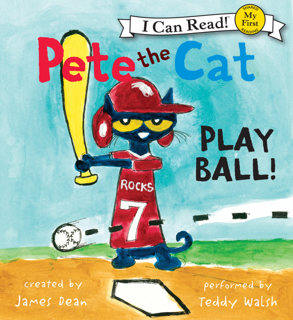James Dean - Pete the Cat: Play Ball!
