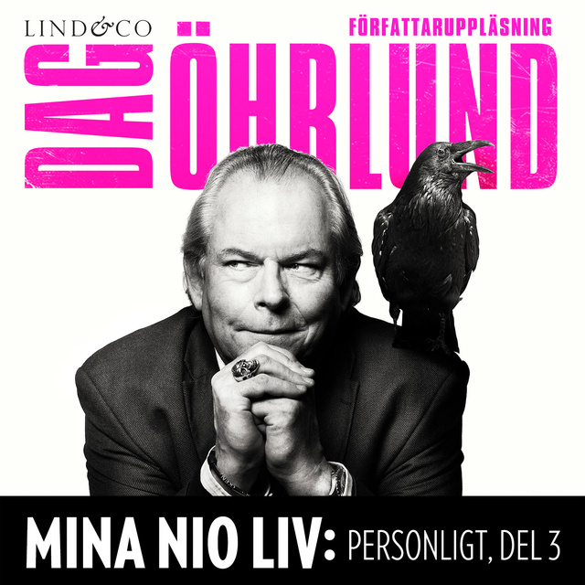 Dag Öhrlund - Mina nio liv - Personligt - Del 3