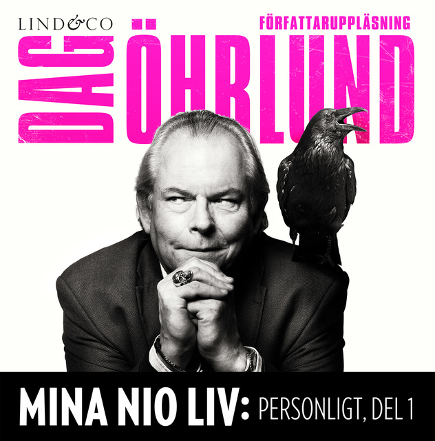 Dag Öhrlund - Mina nio liv - Personligt - Del 1