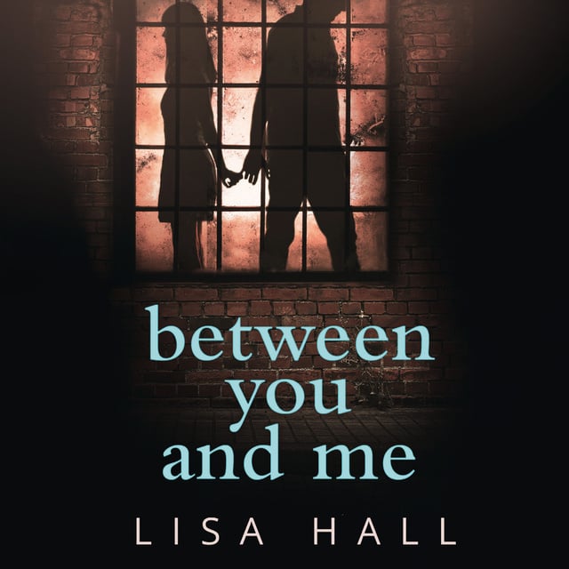 Lisa Hall - Between You and Me