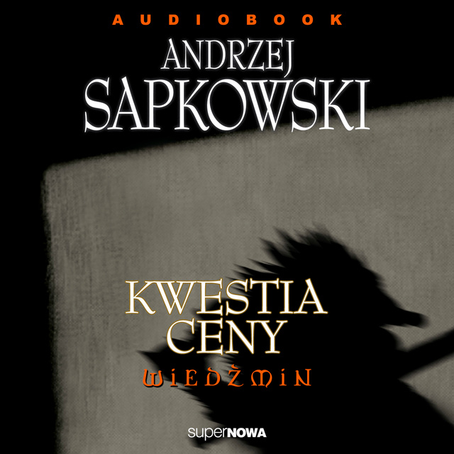 Andrzej Sapkowski - Kwestia ceny