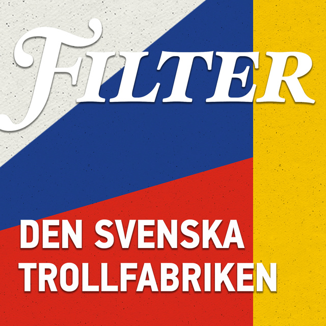 Mattias Göransson, Filter - Den svenska trollfabriken