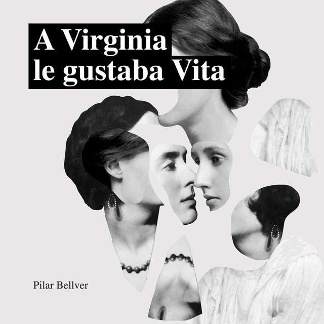 Pilar Bellver - A Virginia le gustaba Vita