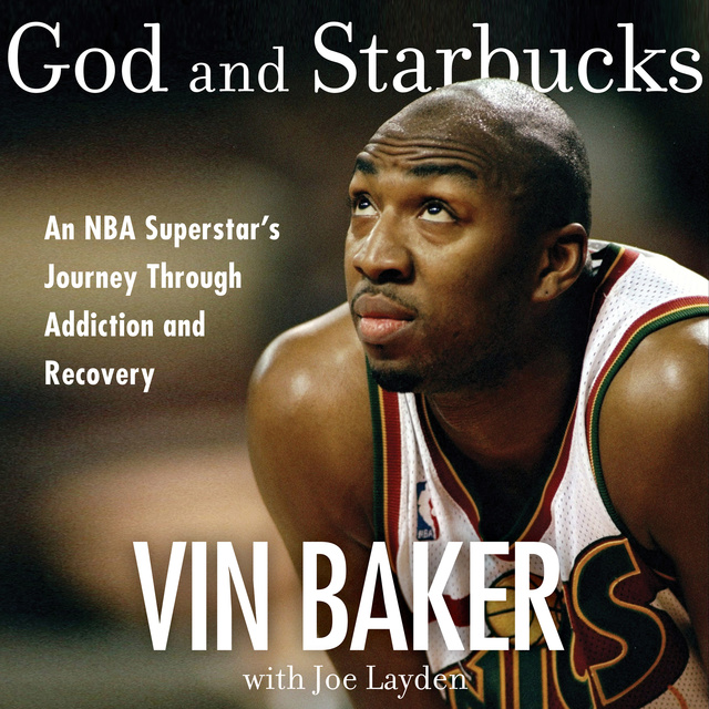 Vin Baker - God and Starbucks
