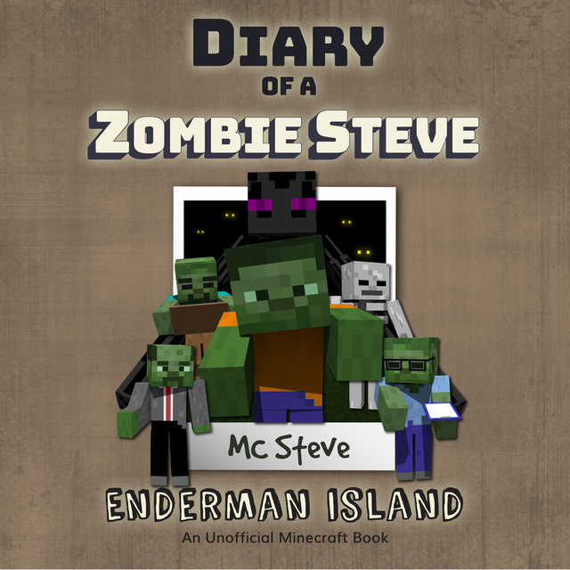 MC Steve - Enderman Island (An Unofficial Minecraft Diary Book)