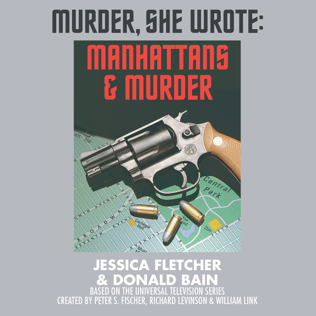 Jessica Fletcher, Donald Bain - Manhattans and Murder