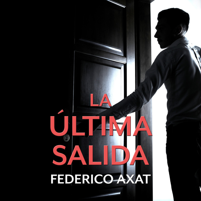 Federico Axat - La última salida