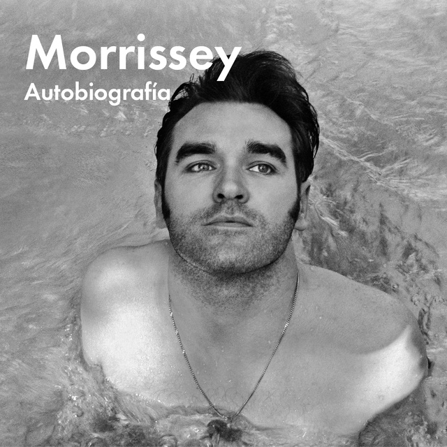 Steven Patrick Morrissey - Autobiografía