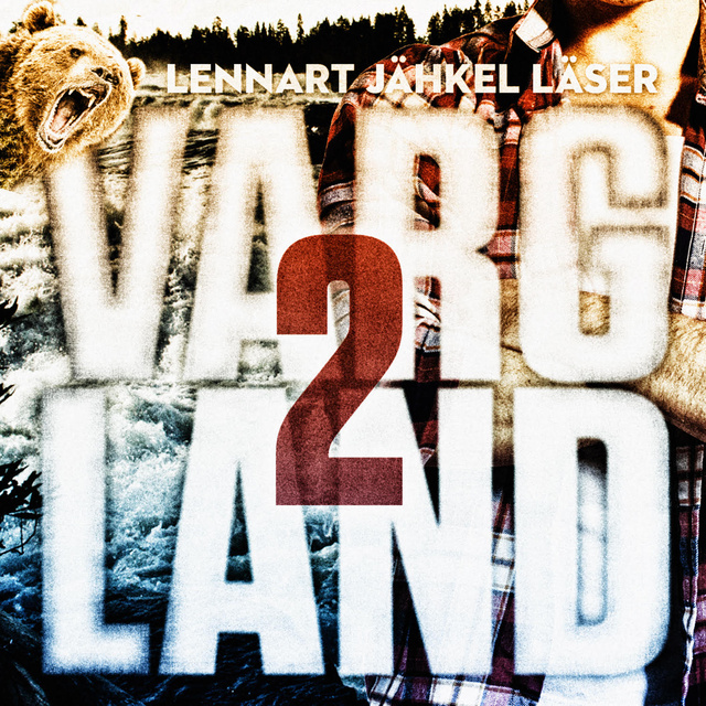 Björn Olofsson - Vargland 2 - Del 1