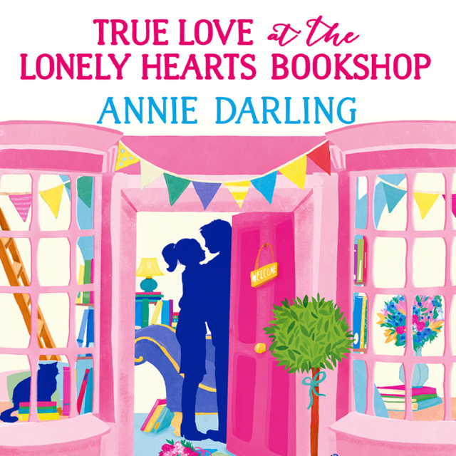 Annie Darling - True Love at the Lonely Hearts Bookshop