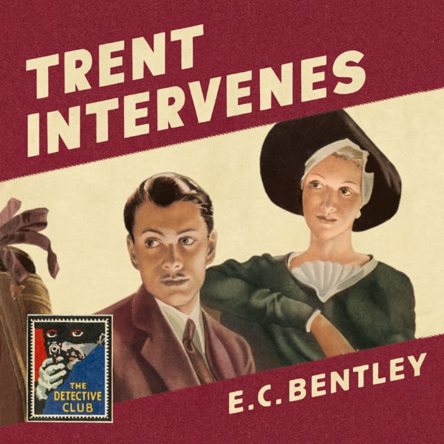 E.C. Bentley - Trent Intervenes