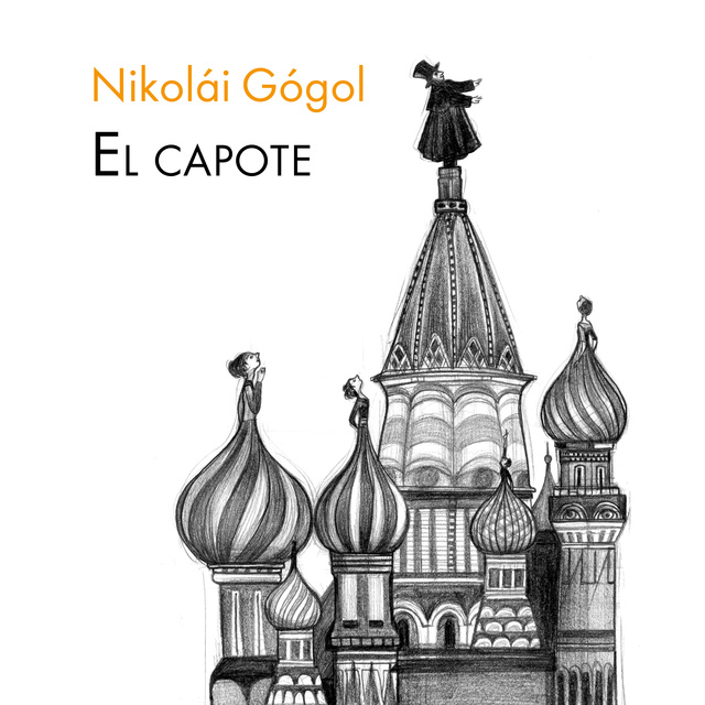 Nikolai Gogol - El capote
