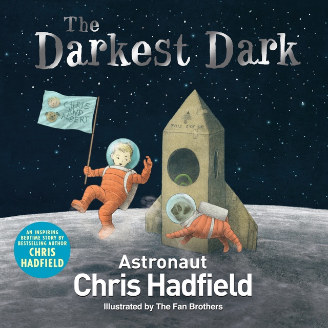 Chris Hadfield - The Darkest Dark
