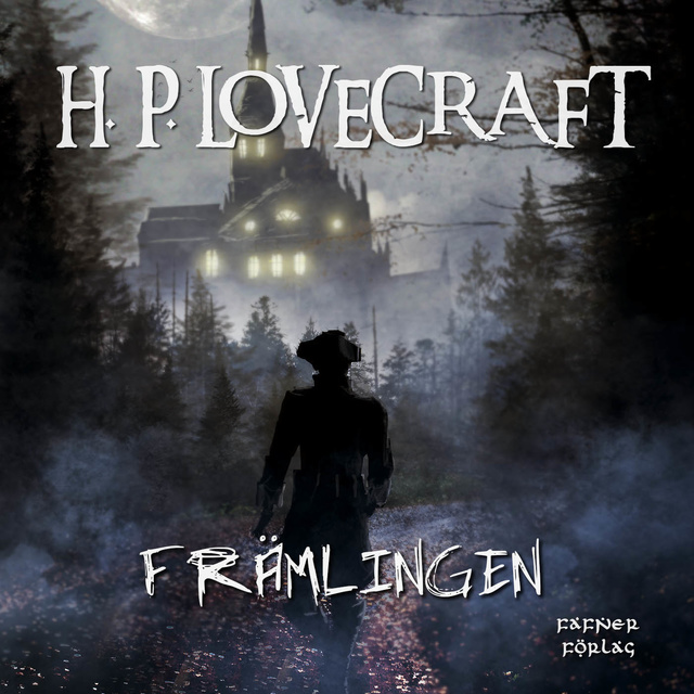 H.P. Lovecraft - Främlingen