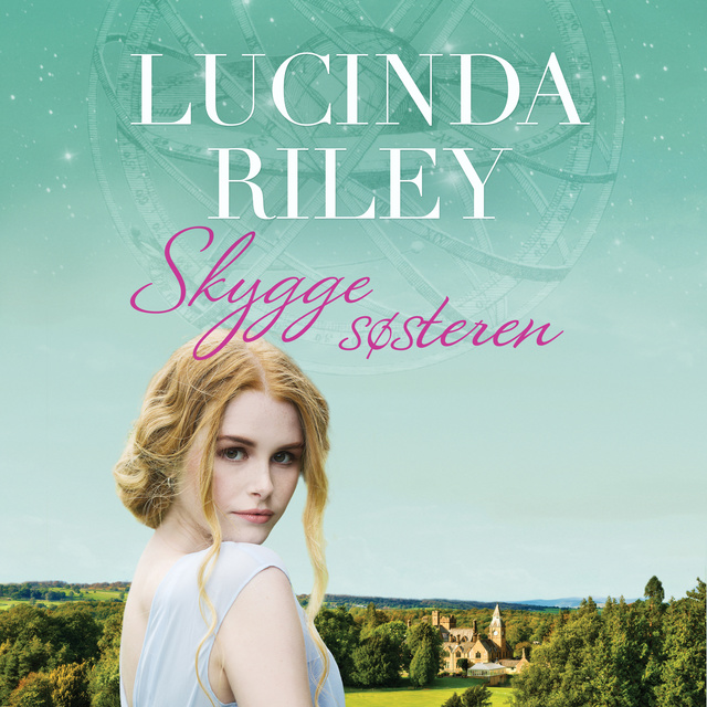 Lucinda Riley - Skyggesøsteren